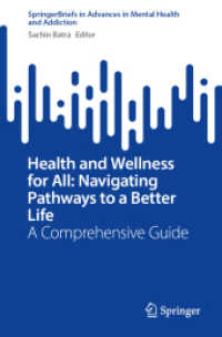 Health and Wellness for All: Navigating Pathways to a Better Life : A Comprehensive Guide (Advances in Mental Health and Addiction)