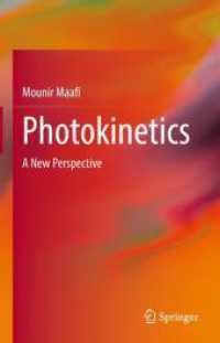 Photokinetics : A New Perspective