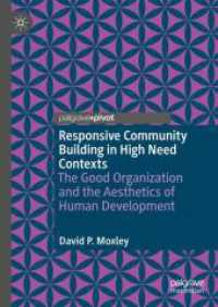 Responsive Community Building in High Need Contexts : The Good Organization and the Aesthetics of Human Development