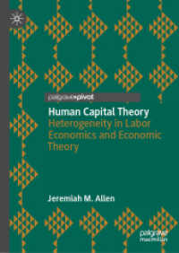 Human Capital Theory : Heterogeneity in Labor Economics and Economic Theory （2025. 125 S. Approx. 125 p. 50 illus. 210 mm）