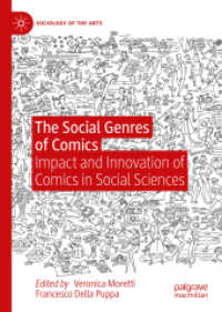 The Social Genres of Comics : Impact and Innovation of Comics in Social Sciences (Sociology of the Arts) （2025. 288 S. Approx. 290 p. 15 illus. 210 mm）