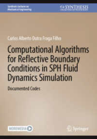 Computational Algorithms for Reflective Boundary Conditions in SPH Fluid Dynamics Simulation : Documented Codes (Synthesis Lectures on Mechanical Engineering)