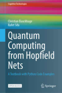 Quantum Computing from Hopfield Nets : A Textbook with Python Code Examples (Cognitive Technologies)