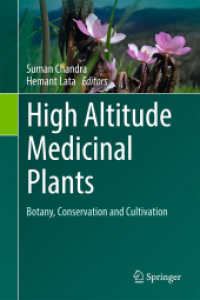 High Altitude Medicinal Plants : Botany， Conservation and Cultivation