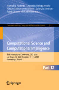 Computational Science and Computational Intelligence : 11th International Conference， CSCI 2024， Las Vegas， NV， USA， December 11-13， 2024， Proceedings， Part XII (Communications in Computer and Information Science 2512)