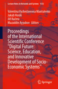 Proceedings of the International Scientific Conference Digital Future: Science， Education， and Innovative Development o (Lecture Notes in Networks and Systems 1552)
