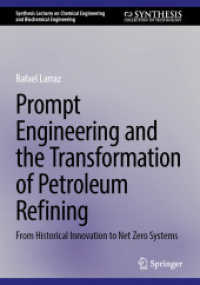 Prompt Engineering and the Transformation of Petroleum Refining : From Historical Innovation to Net Zero Systems (Synthesis Lectures on Chemical Engineering and Biochemical Engineering)