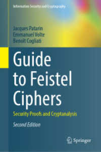 Guide to Feistel Ciphers : Security Proofs and Cryptanalysis (Information Security and Cryptography)