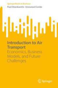 Introduction to Air Transport : Economics， Business Models， and Future Challenges (SpringerBriefs in Business)