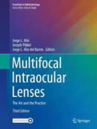 Multifocal Intraocular Lenses : The Art and the Practice (Essentials in Ophthalmology) （3RD）