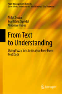 From Text to Understanding : Using Fuzzy Sets to Analyse Free-Form Text Data (Fuzzy Management Methods)