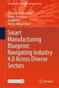 Smart Manufacturing Blueprint: Navigating Industry 4.0 Across Diverse Sectors (Springer Series in Advanced Manufacturing)