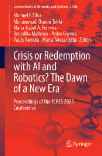 Crisis or Redemption with AI and Robotics? the Dawn of a New Era : Proceedings of the ICRES 2025 Conference (Lecture Notes in Networks and Systems)