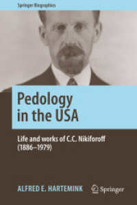Pedology in the USA : Life and works of C.C. Nikiforoff (1886-1979) (Springer Biographies)