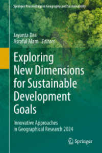 Exploring New Dimensions for Sustainable Development Goals : Innovative Approaches in Geographical Research 2024 (Springer Proceedings in Geography and Sustainability)