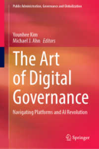 The Art of Digital Governance : Navigating Platforms and AI Revolution (Public Administration, Governance and Globalization)