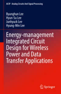 Energy-management Integrated Circuit Design for Wireless Power and Data Transfer Applications (Analog Circuits and Signal Processing)