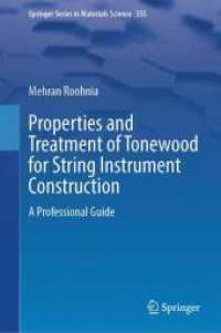 Properties and Treatment of Tonewood for String Instrument Construction : A Professional Guide (Springer Series in Materials Science)