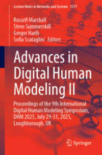 Advances in Digital Human Modeling II : Proceedings of the 9th International Digital Human Modeling Symposium, DHM 2025, July 29-31, 2025, Loughborough, UK (Lecture Notes in Networks and Systems)