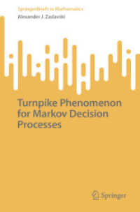 Turnpike Phenomenon for Markov Decision Processes (Springerbriefs in Mathematics)