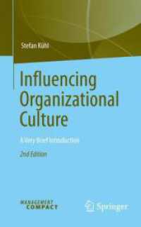 Influencing Organizational Culture : A Very Brief Introduction （2ND）