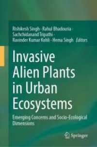 Invasive Alien Plants in Urban Ecosystems : Emerging Concerns and Socio-Ecological Dimensions