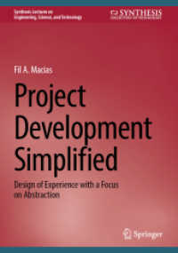 Project Development Simplified : Design of Experience with a Focus on Abstraction (Synthesis Lectures on Engineering, Science, and Technology)