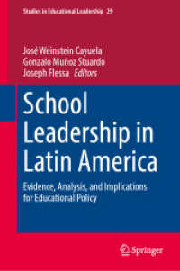 School Leadership in Latin America : Evidence, Analysis, and Implications for Educational Policy (Studies in Educational Leadership)