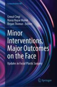 Minor Interventions, Major Outcomes on the Face : Updates in Facial Plastic Surgery (Comprehensive Ent)