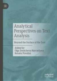 Analytical Perspectives on Text Analysis : Beyond the Surface of the Text