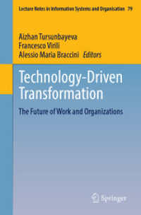 Technology-Driven Transformation : The Future of Work and Organizations (Lecture Notes in Information Systems and Organisation)