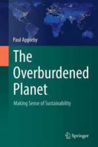 The Overburdened Planet : Making Sense of Sustainability