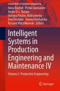 Intelligent Systems in Production Engineering and Maintenance IV : Volume 2: Production Engineering (Lecture Notes in Mechanical Engineering)
