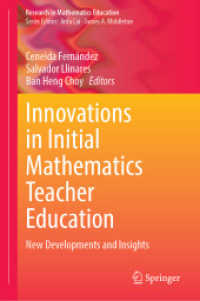 Innovations in Initial Mathematics Teacher Education : New Developments and Insights (Research in Mathematics Education)