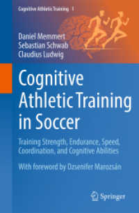 Cognitive Athletic Training in Soccer : Training Strength, Endurance, Speed, Coordination, and Cognitive Abilities (Cognitive Athletic Training)