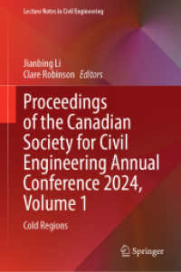 Proceedings of the Canadian Society for Civil Engineering Annual Conference 2024, Volume 1 : Cold Regions (Lecture Notes in Civil Engineering)