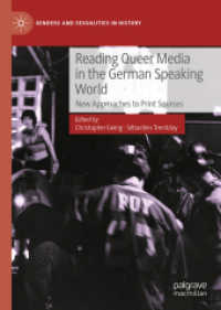 Reading Queer Media in the German Speaking World : New Approaches to Print Sources (Genders and Sexualities in History)