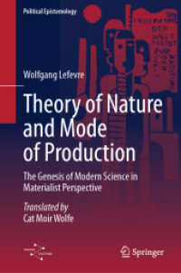 Theory of Nature and Mode of Production : The Genesis of Modern Science in Materialist Perspective (Political Epistemology)