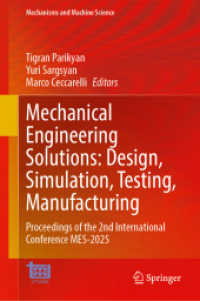 Mechanical Engineering Solutions: Design, Simulation, Testing, Manufacturing : Proceedings of the 2nd International Conference MES-2025 (Mechanisms and Machine Science)