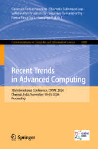 Recent Trends in Advanced Computing : 7th International Conference, ICRTAC 2024, Chennai, India, November 14-15, 2024, Proceedings (Communications in Computer and Information Science)