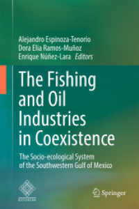 The Fishing and Oil Industries in Coexistence : The Socio-ecological System of the Southwestern Gulf of Mexico