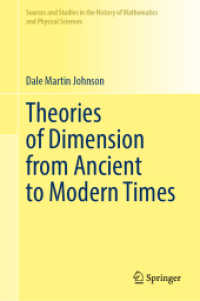 Theories of Dimension from Ancient to Modern Times (Sources and Studies in the History of Mathematics and Physical Sciences)