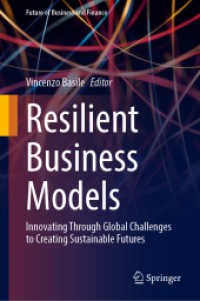 Resilient Business Models : Innovating through Global Challenges to Creating Sustainable Futures (Future of Business and Finance)