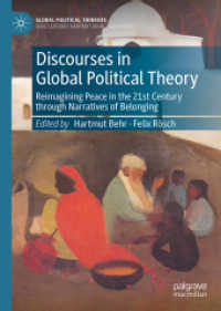 Discourses in Global Political Theory : Reimagining Peace in the 21st Century through Narratives of Belonging (Global Political Thinkers)