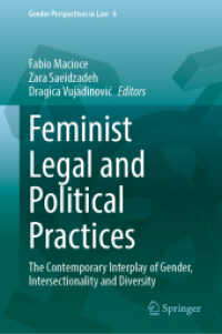 Feminist Legal and Political Practices : The Contemporary Interplay of Gender, Intersectionality and Diversity (Gender Perspectives in Law)