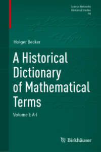 A Historical Dictionary of Mathematical Terms : Volume I: A-I (Science Networks. Historical Studies)