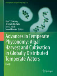 Advances in Temperate Phyconomy: Algal Harvest and Cultivation in Globally Distributed Temperate Waters : Part I (Developments in Applied Phycology)