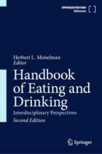 Handbook of Eating and Drinking : Interdisciplinary Perspectives （2ND）