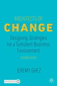 Architects of Change : Designing Strategies for a Turbulent Business Environment （2. Aufl. 2026. Approx. 160 p. 22 illus. in color. 235 mm）