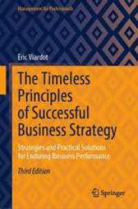 The Timeless Principles of Successful Business Strategy : Strategies and Practical Solutions for Enduring Business Performance (Management for Professionals)